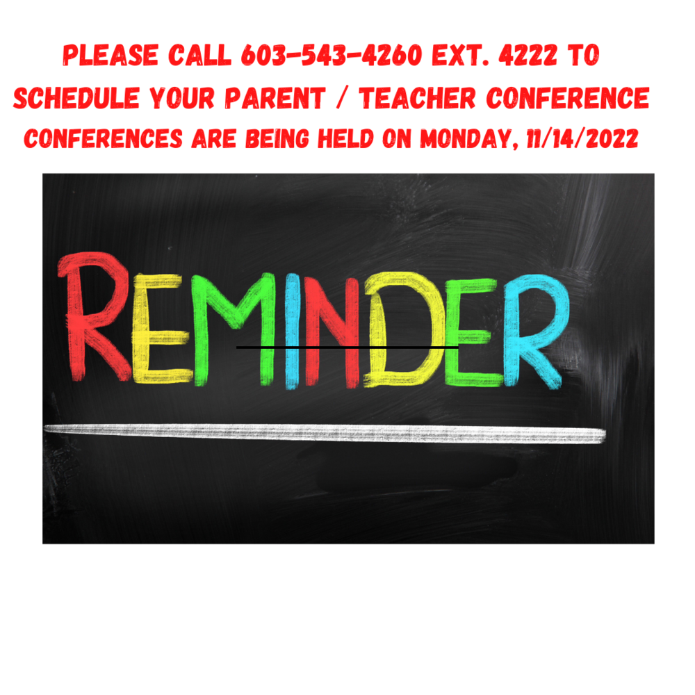 Reminder for parent teacher conferences