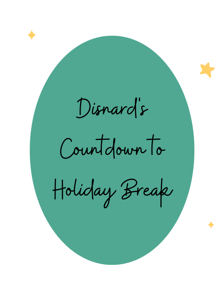 Disnard's Countdown to Holiday Break