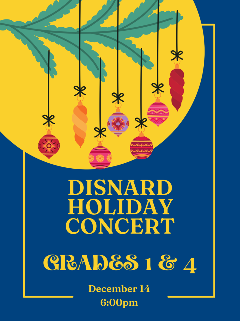 Disnard holiday concert on December 14th starting at 6:00pm